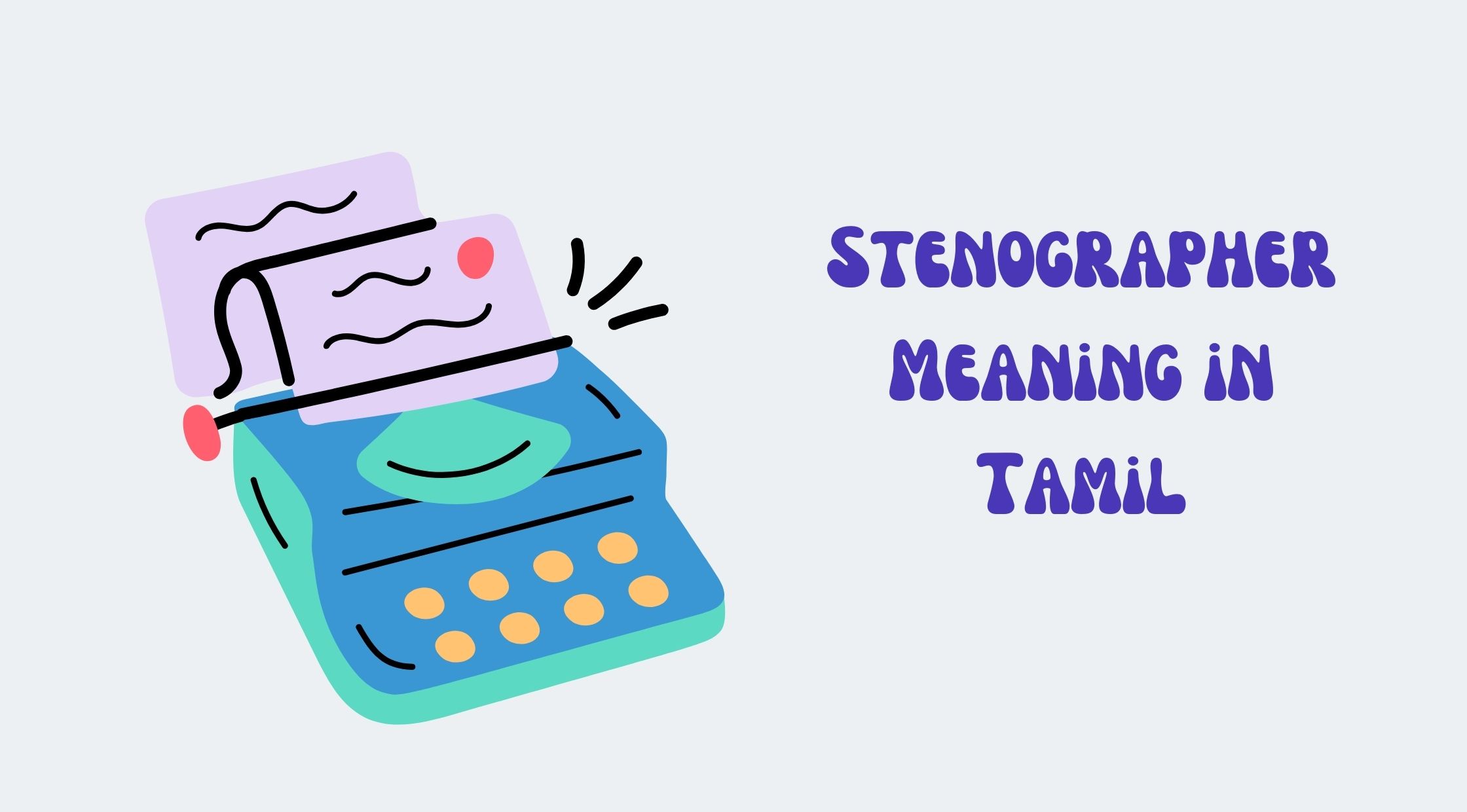 Stenographer Meaning in Tamil